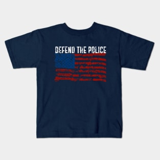 defend the police American flag Kids T-Shirt